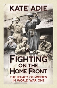 Enlarge image Cover: Fighting on the Home Front - Hodder Paperback