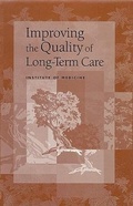 Cover: Improving the Quality of Long-Term Care - National Academies Press