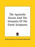 Abbildung von: The Apostolic Gnosis And The Gematria Of The Greek Scriptures - Kessinger Publishing