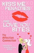 Cover: Kiss Me Penalties and Love You Bites - Outskirts Press