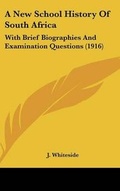 Cover: A New School History Of South Africa - Kessinger Publishing