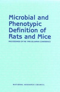 Enlarge image Cover: Microbial and Phenotypic Definition of Rats and Mice - National Academies Press