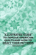 Cover: Illustrated Guide to Famous American Quilts and How to Draft Their Patterns - Read Books