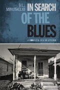 Cover: In Search of the Blues - University of Texas Press