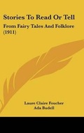 Cover: Stories To Read Or Tell - Kessinger Publishing