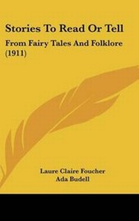 Enlarge image Cover: Stories To Read Or Tell - Kessinger Publishing