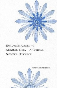 Abbildung von: Enhancing Access to NEXRAD Data--A Critical National Resource - National Academies Press