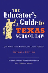 Abbildung von: Educator's Guide to Texas School Law - University of Texas Press