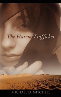 Enlarge image Cover: The Harem Trafficker - Outskirts Press