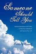 Cover: Someone Should Tell You - Outskirts Press