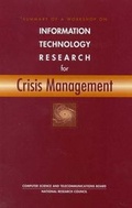 Cover: Summary of a Workshop on Information Technology Research for Crisis Management - National Academies Press