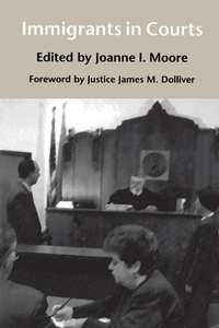Enlarge image Cover: Immigrants in Courts - University of Washington Press