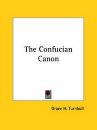 Abbildung von: The Confucian Canon - Kessinger Publishing