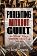 Cover: Parenting Without Guilt - Outskirts Press