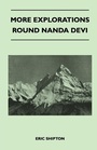 Cover: More Explorations Round Nanda Devi - Read Books