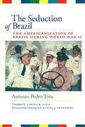 Cover: The Seduction of Brazil - University of Texas Press