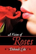 Cover: A Vision of Roses - AuthorHouse