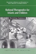Cover: Rational Therapeutics for Infants and Children - National Academies Press