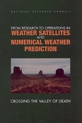 Cover: From Research to Operations in Weather Satellites and Numerical Weather Prediction - National Academies Press