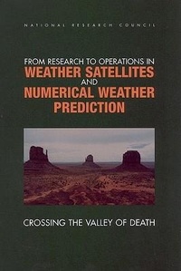 Abbildung von: From Research to Operations in Weather Satellites and Numerical Weather Prediction - National Academies Press