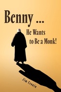 Cover: Benny ... He Wants to be a Monk! - Trafford Publishing