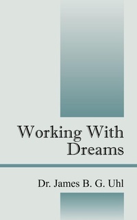 Abbildung von: Working with Dreams - Outskirts Press