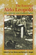 Cover: The Essential Aldo Leopold - University of Wisconsin Press