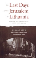 Cover: The Last Days of the Jerusalem of Lithuania - Yale University Press