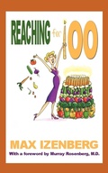 Cover: Reaching for 100 - AuthorHouse