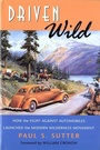 Cover: Driven Wild - University of Washington Press