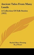 Cover: Ancient Tales From Many Lands - Kessinger Publishing