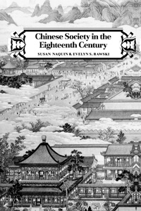 Enlarge image Cover: Chinese Society in the Eighteenth Century - Yale University Press