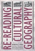 Cover: Re-reading Cultural Geography - University of Texas Press