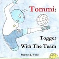 Cover: Tommi: Togger With The Team - Lulu.com