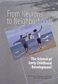 Cover: From Neurons to Neighborhoods - National Academies Press