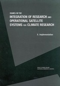 Cover: Issues in the Integration of Research and Operational Satellite Systems for Climate Research - National Academies Press