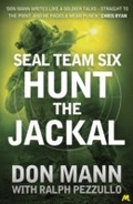Cover: SEAL Team Six Book 4: Hunt the Jackal - Mulholland Books