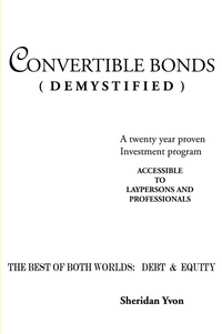 Abbildung von: Convertible Bonds (Demystified) - Trafford Publishing