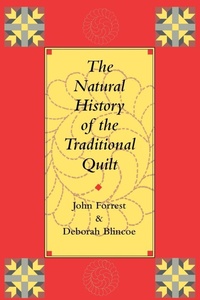Enlarge image Cover: The Natural History of the Traditional Quilt - University of Texas Press