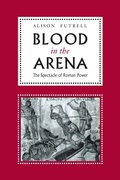 Cover: Blood in the Arena - University of Texas Press