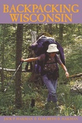 Cover: Backpacking Wisconsin - University of Wisconsin Press