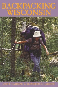 Abbildung von: Backpacking Wisconsin - University of Wisconsin Press