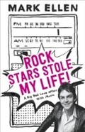 Cover: Rock Stars Stole my Life! - Hodder & Stoughton Ltd