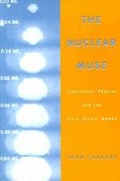 Cover: The Nuclear Muse - University of Wisconsin Press