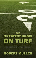 Cover: The Greatest Show on Turf - Outskirts Press