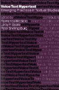 Enlarge image Cover: Voice, Text, Hypertext - University of Washington Press