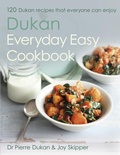 Cover: The Dukan Everyday Easy Cookbook - Hodder & Stoughton Ltd