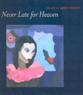 Cover: Never Late for Heaven - University of Washington Press
