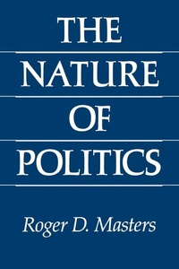 Enlarge image Cover: The Nature of Politics - Yale University Press