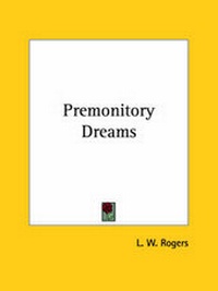 Abbildung von: Premonitory Dreams - Kessinger Publishing